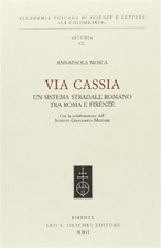 Via Cassia. Un sistema