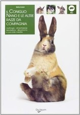 Il coniglio. Il nano e le altre razze da compagnia. Morf... | Buch | Zustand gut