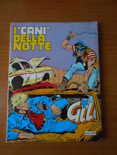 GIL n.2 luglio 1982-I CANI DELLA NOTTE- DAIM PRESS - BONELLI - fumetto d'autore