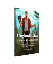 Unglaubliches aus dem