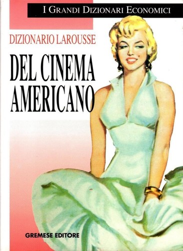 Dizionario larousse del cinema - dizionario,