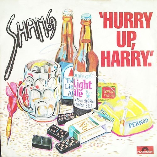 Sham hurry harry - 69 – hurry, up