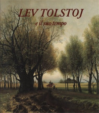 Fumagalli,Alberto (a cura di). - Lev Tolstoj e il suo tempo. 