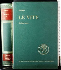 LE VITE. VOL 6. GIORGIO VASARI. DEAGOSTINI.