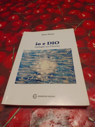 Dio dialoghi con - io,