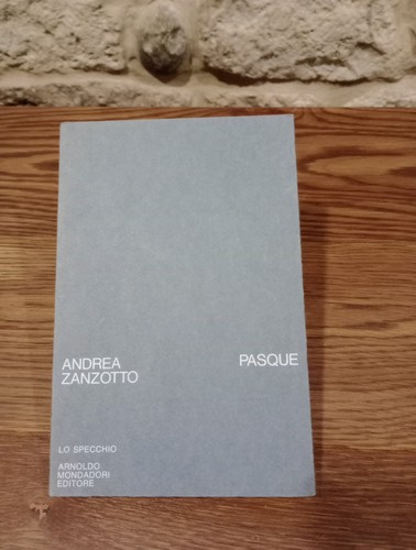 Andrea zanzotto pasque - andrea,