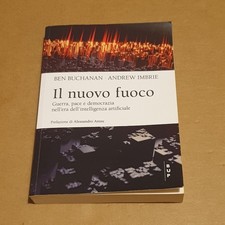 Il nuovo fuoco. Guerra, pace e