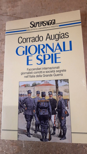 Giornali spie faccendieri - giornali,
