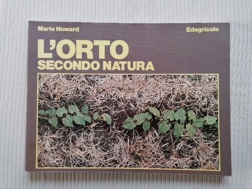 Howard orto secondo natura - -, l'orto