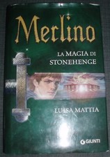 Luisa Mattia - Merlino - La magia di Stonehenge - 2011