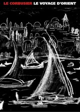 Corbusier le voyage - le,