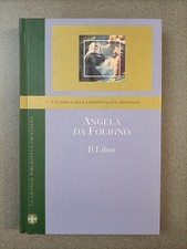 ANGELA DA FOLIGNO - IL LIBRO - LA GRANDE BIBLIOTECA CRISTIANA - 11 - SANPAOLO