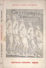 Compagni d' armi. . Franco
