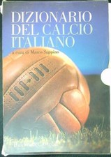 DIZIONARIO DEL CALCIO ITALIANO