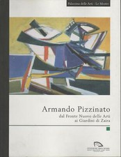 Armando Pizzinato. Dal Fronte nuovo delle arti ai Giardini di Zaira.