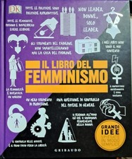 Libro Il libro del femminismo - AAVV - Gribaudo - grandi idee spiegate in modo s