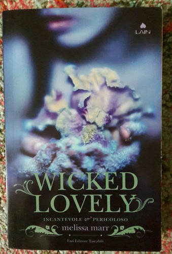 Wicked lovely incantevole - wicked,