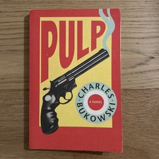 Charles Bukowski – Pulp