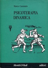 Marco Casonato PSICOTERAPIA DINAMICA