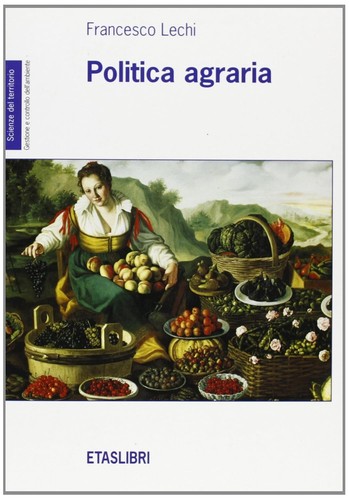 Politica agraria lechi - politica,