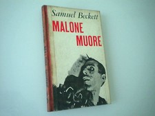 SAMUEL BECKETT - MALONE MUORE