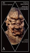 Pittura scultura futuriste - pittura, e