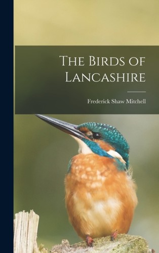 Mitchell birds of lancashire - -,