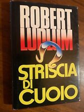 Striscia di cuoio - Robert Ludlum -