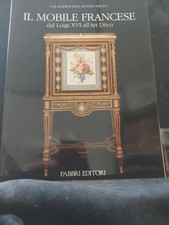 Il mobile francese. dal Luigi XVI all' Art Déco. AA. VV.. 1988. .