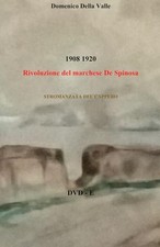 Della Valle - 1908 1920 Rivoluzione del marchese De Spinosa  STROMANZA - X555z
