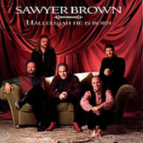Sawyer brown hallelujah - -,