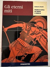 Gli eterni miti. Pagine di