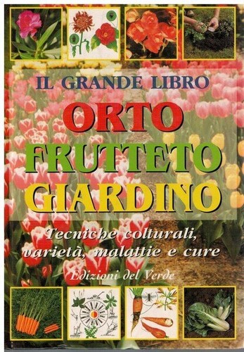 Grande libro orto frutteto - il,