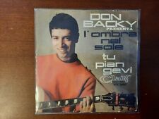 45 GIRI DON BACKY - L'OMBRA NEL SOLE - CLAN - 1963 - (SCONTI VEDI NOTE)