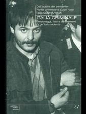 ITALIA CRIMINALE ARMATI CRISTIANO NEWTON 2010  BROSSURA CON ALETTE