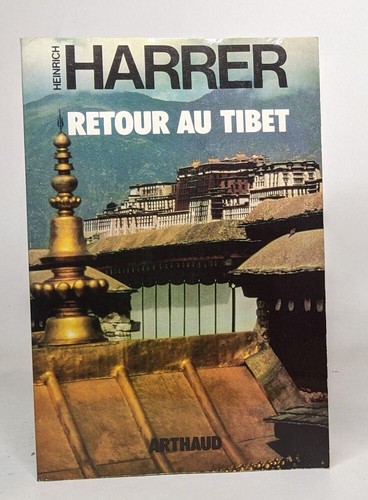 Retour tibet harrer - tibet,