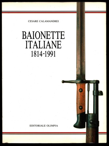 Calamandrei baionette italiane - calamandrei,