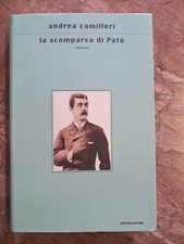 ANDREA CAMILLERI - LA SCOMPARSA DI PATO' -. MONDADORI - 1^ED.2000