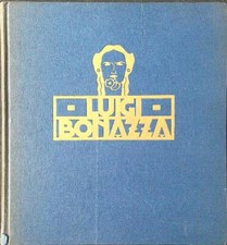 LUIGI BONAZZA PITTORE - INCISORE AA.VV. ARTI GRAFICHE DELLE VENEZIE 1957 
