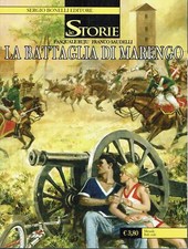 Le Storie n. 29 la battaglia di Marengo di Ruju Saudelli ed. Bonelli BO12