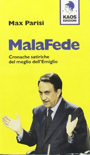 Malafede cronache satiriche - cronache,