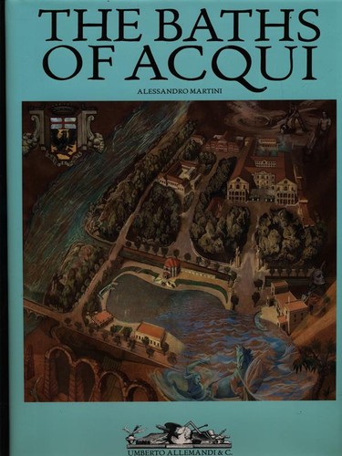 The baths acqui - the, of