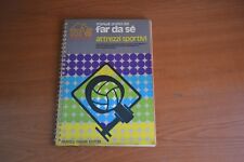 Manuali pratici del Far da Sè  Attrezzi Sportivi  Fabbri