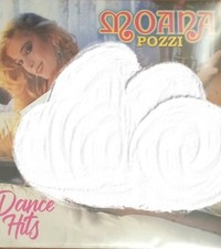 MOANA POZZI - DANCE HITS -