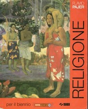 Religione per il biennio - Flavio Pajer - ISBN 9788805030118