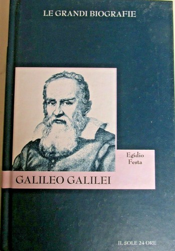 Grandi biografie galileo - grandi,