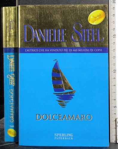 Dolceamaro danielle steel - danielle,