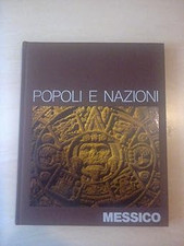 Popoli e nazioni - Messico [Hardcover] AA. VV.