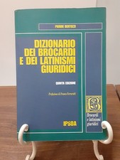 BERTOZZI - DIZIONARIO DEI BROCARDI E DEI LATINISMI GIURIDICI [ IPSOA 2001 ]