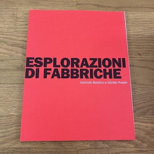 Esplorazioni fabbriche - esplorazioni,
